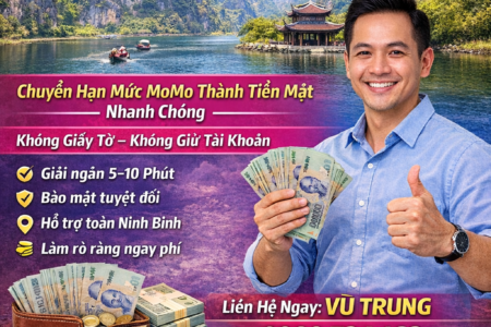 Rút MoMo Trả Sau Ninh Bình – Nhanh Gọn, Uy Tín, Nhận Tiền Ngay