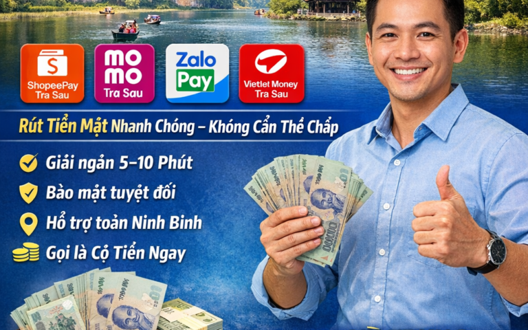 Rút Ví Trả Sau Ninh Bình – Nhanh Gọn, Uy Tín, Bảo Mật